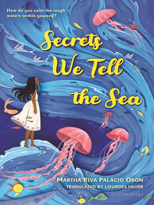 Title details for Secrets We Tell the Sea by Martha Riva Palacio Obon - Available